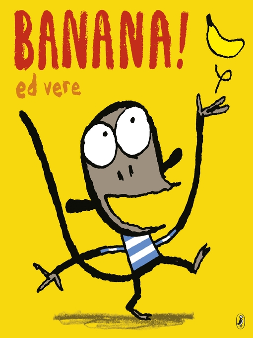 Title details for Banana by Ed Vere - Wait list